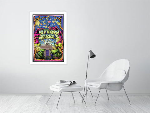 Bitcoin Rebels - Limited Edition Print
