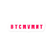 BTCMVMNT [Pink] Sticker