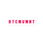 BTCMVMNT [Pink] Sticker