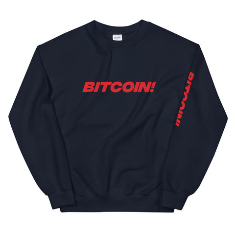 Bitcoin! Womens Sweatshirt