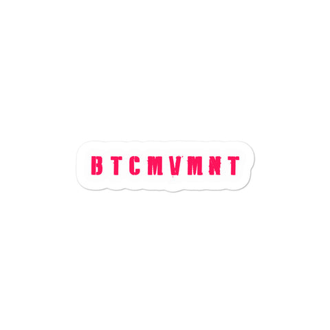 BTCMVMNT [Pink] Sticker