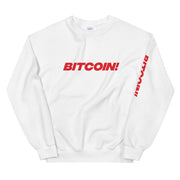Bitcoin! Womens Sweatshirt