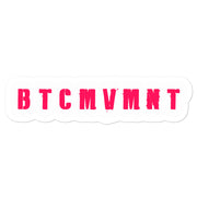 BTCMVMNT [Pink] Sticker